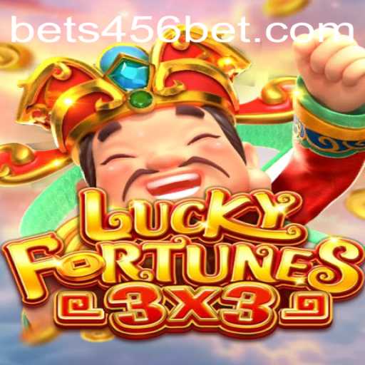 Discover the Thrill of LUCKYFORTUNES3x3 at 456BET.com